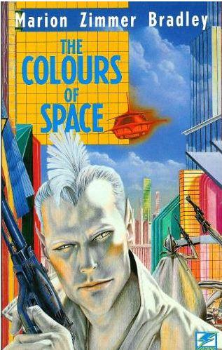 Marion Zimmer Bradley: The Colours of Space (Lightning) (Paperback, 1989, Knight)