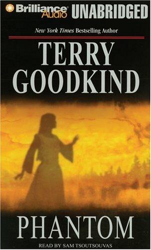 Terry Goodkind: Phantom (2006, Brilliance Audio Unabridged)