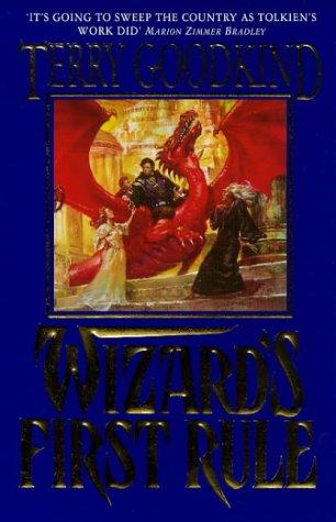 Terry Goodkind: Wizards First Rule (The Sword of Truth) (Paperback, 1995, Gollancz)