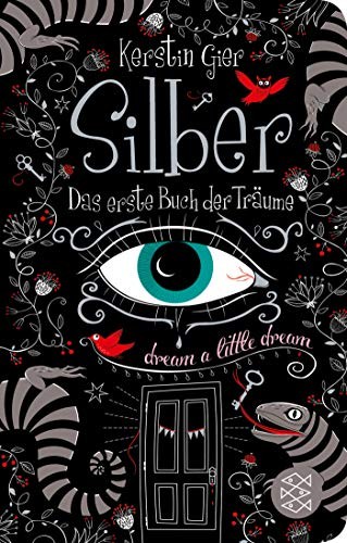 Kerstin Gier: Silber - Das erste Buch der Träume (Hardcover, 2019, FISCHER Taschenbuch)