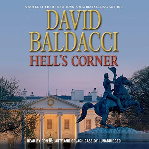 David Baldacci: Hell's Corner (AudiobookFormat, 2010, Hachette Audio and Blackstone Audio)