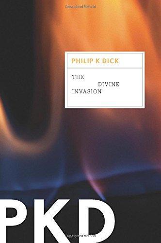 Philip K. Dick: The divine invasion (2011)