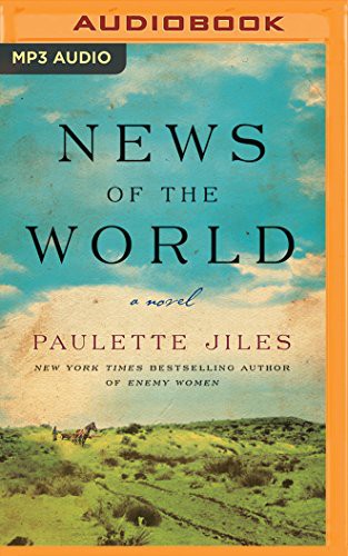 Paulette Jiles, Grover Gardner: News of the World (2017, Brilliance Audio)