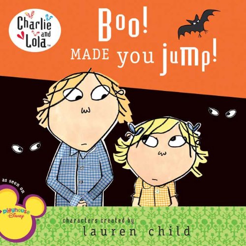 Lauren Child: Boo! Made You Jump! (Paperback, Grosset & Dunlap)