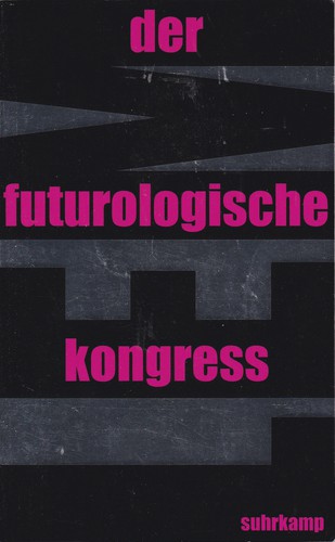 Stanisław Lem, Melitón Bustamante: Der futurologische Kongreß (Paperback, German language, 2009, Suhrkamp)
