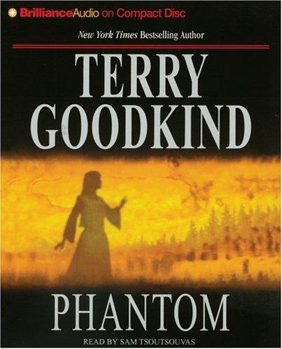 Terry Goodkind: Phantom (2006, Brilliance Audio on CD)