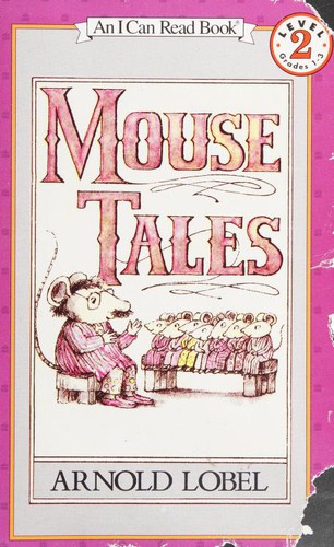 Arnold Lobel: Mouse Tales (Paperback, 1978, HarperTrophy)