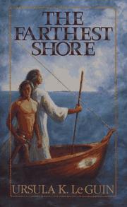 Ursula K. Le Guin: The Farthest Shore (The Earthsea Cycle, Book 3) (Hardcover, 1990, Atheneum)