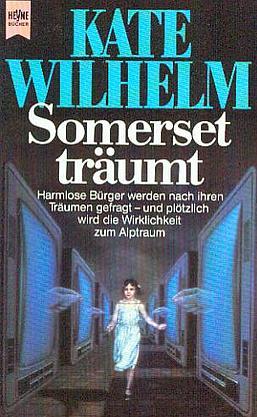 Kate Wilhelm: Somerset träumt (Paperback, German language, 1988, Heyne)
