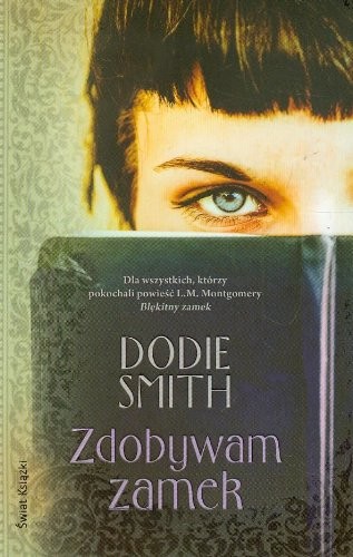Smith Dodie: Zdobywam zamek (Paperback, 2014, Swiat Ksiazki)