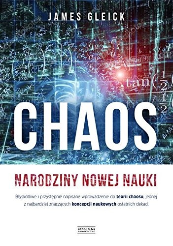 James Gleick: Chaos (Hardcover, 2018, Zysk i S-ka)
