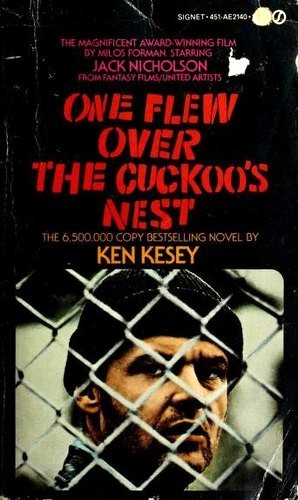 Ken Kesey: One Flew Over the Cuckoo's Nest (1976, New American Library)