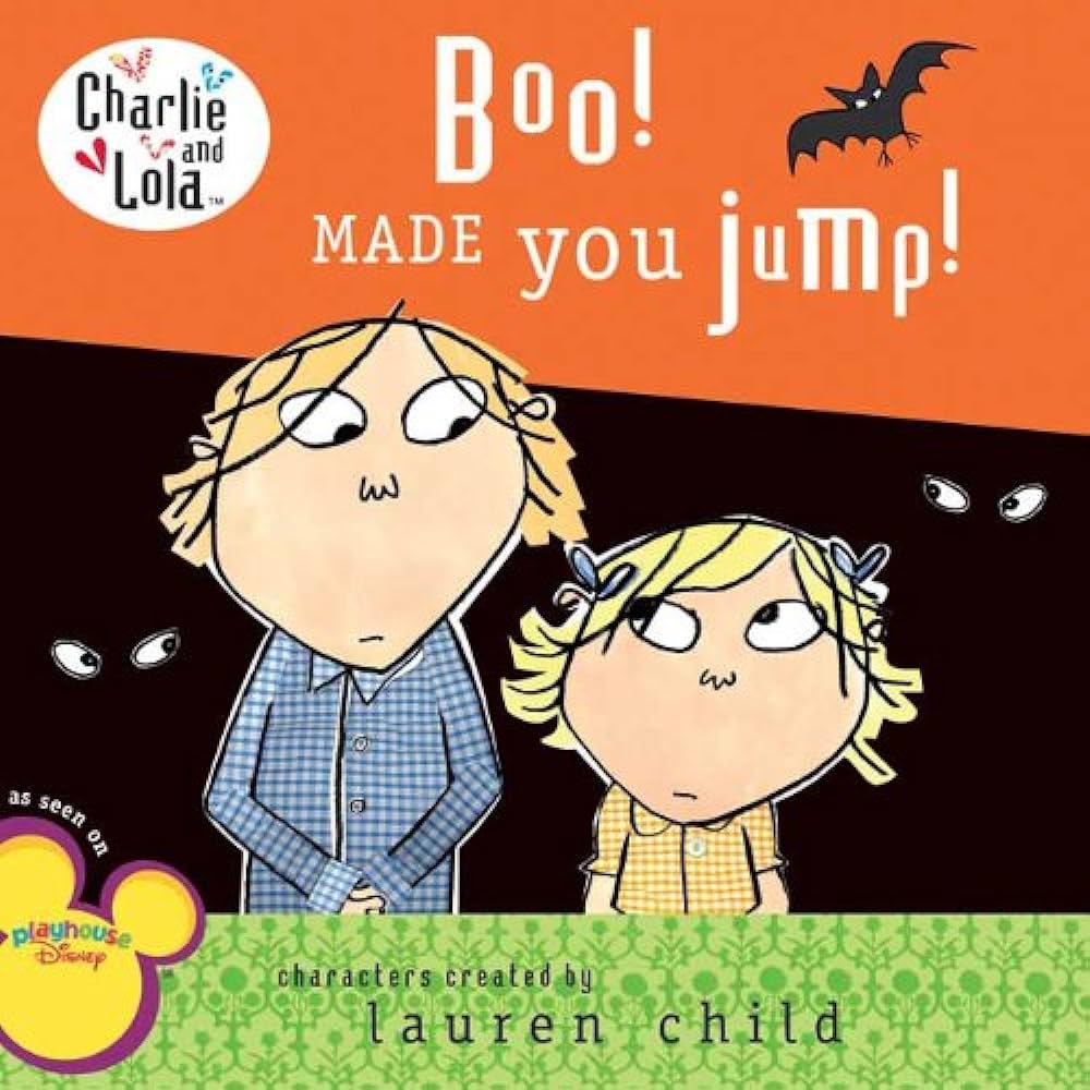 Lauren Child: Boo! Made You Jump! (Paperback, Grosset & Dunlap)