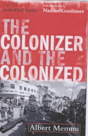Albert Memmi: The Colonizer and the Colonized (Paperback, 2003, Earthscan Publications Ltd)