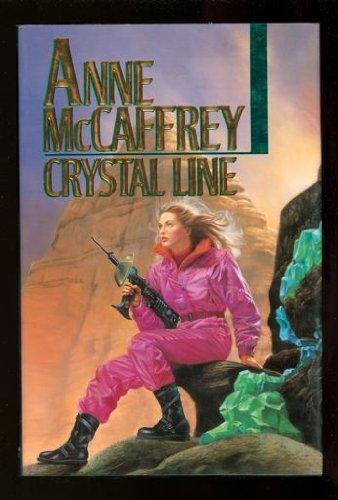 Anne McCaffrey: Crystal Line (Crystal Singer, #3) (1992)