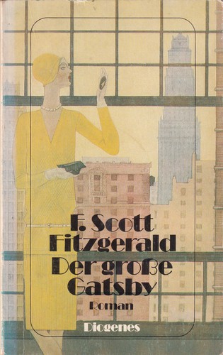 F. Scott Fitzgerald: Der große Gatsby (German language, 1988, Diogenes)