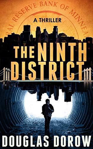 Douglas Dorow: The Ninth District (Paperback, 2019, MTS PRESS)