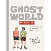 Daniel Clowes: Ghost world (Hardcover, 2008, Fantagraphics Books)
