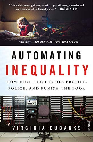 Virginia Eubanks: Automating Inequality (Paperback, 2019, Picador)