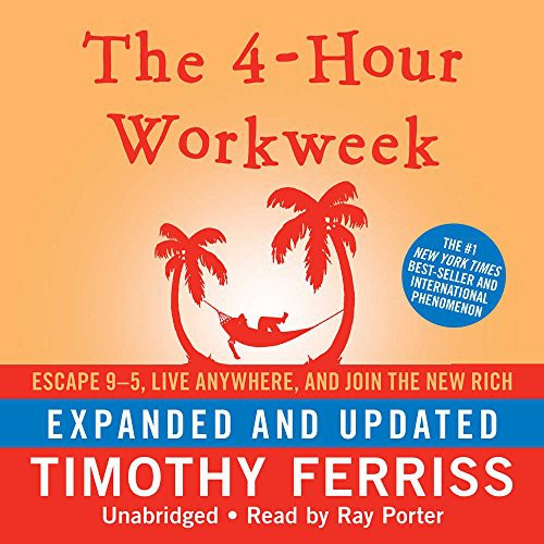 The 4-Hour Workweek (AudiobookFormat, 2009, Blackstone Audio, Inc., Blackstone Audiobooks)