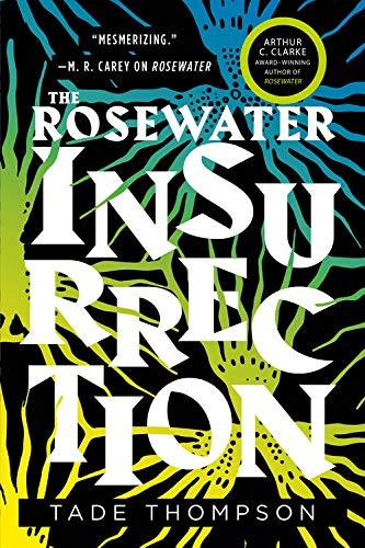 Tade Thompson: The Rosewater Insurrection (Paperback, 2019, Orbit)