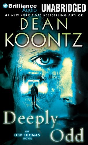 Dean R. Koontz: Deeply Odd (AudiobookFormat, 2014, Brilliance Audio)