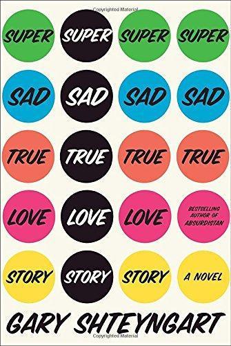 Gary Shteyngart: Super Sad True Love Story (2010)