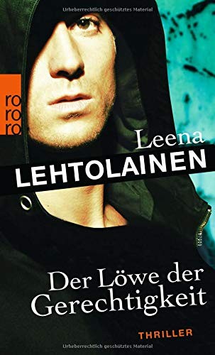 Leena Lehtolainen: Der Löwe der Gerechtigkeit (Paperback, 2014, Rowohlt Taschenbuch)