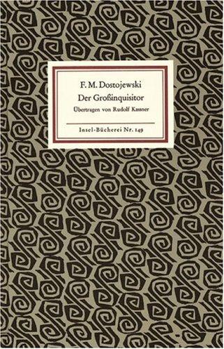 Fyodor Dostoevsky: Der Großinquisitor. (Hardcover, 1981, Insel, Frankfurt)