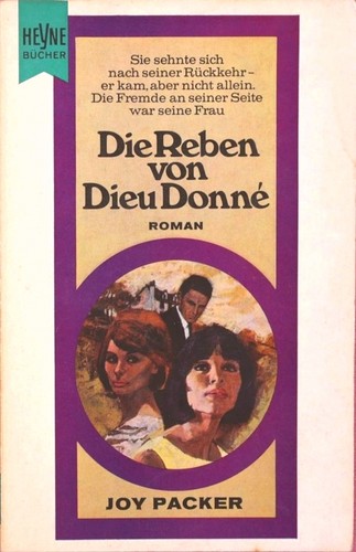 Joy Packer: Die Reben von Dieu Donné (Paperback, German language, 1968, Heyne)