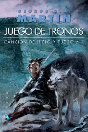 George R.R. Martin, Cristina Macía Osorio, Enrique Jiménez Corominas, Natalia Cervera de la Torre: Canción de hielo y fuego (2010, Ediciones Gigamesh)