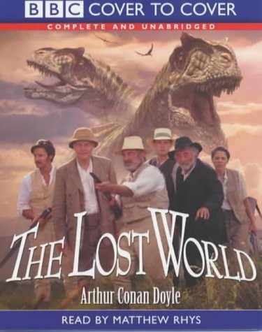 Arthur Conan Doyle, Matthew Rhys: The Lost World (2001, BBC Consumer Publishing)