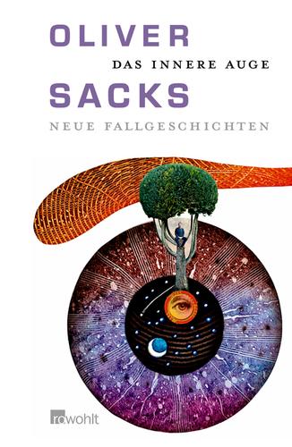 Oliver Sacks: Das innere Auge (Hardcover, German language, 2011, Rowohlt)