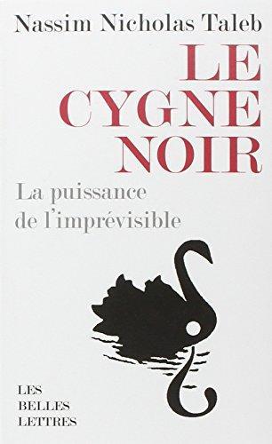 Nassim Nicholas Taleb: Le Cygne Noir (French language, 2010)