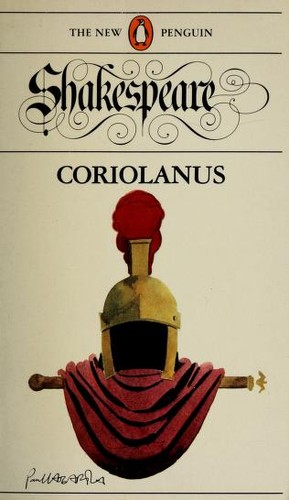 William Shakespeare, G. R. Hibbard: Coriolanus (1981, Penguin Classics)