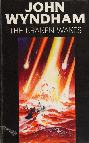 John Wyndham: The Kraken Wakes (Hardcover, 1998, Chivers Large print (Chivers, Windsor, Paragon & C)