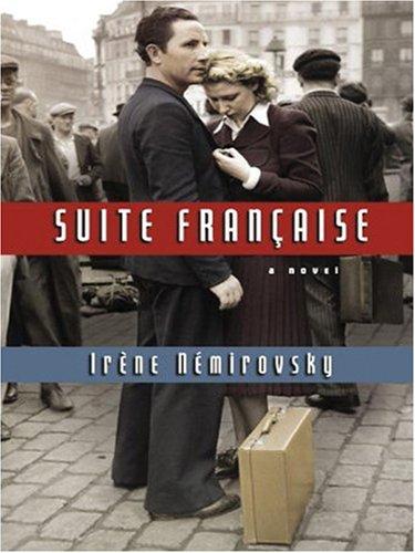 Irène Némirovsky: Suite Francaise (2006, Thorndike Press)