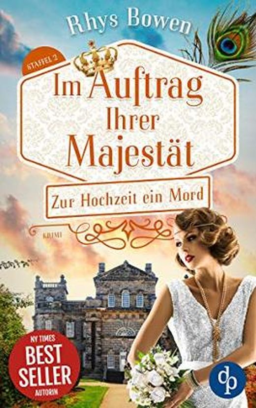 Rhys Bowen: Zur Hochzeit ein Mord (EBook, dp DIGITAL PUBLISHERS)