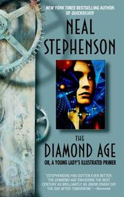 Neal Stephenson: The Diamond Age (2000, Spectra)