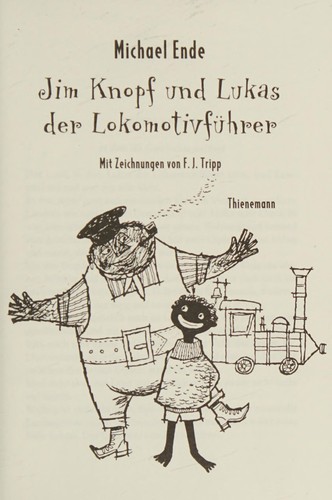 Michael Ende: Jim Knopf und Lukas der Lokomotivführer (German language, 1990, K. Thienemann)