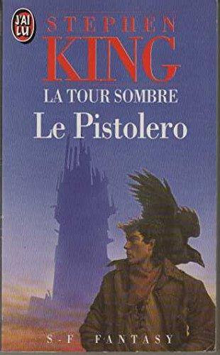 Stephen King: La tour sombre - le pistolero (French language, 1996)
