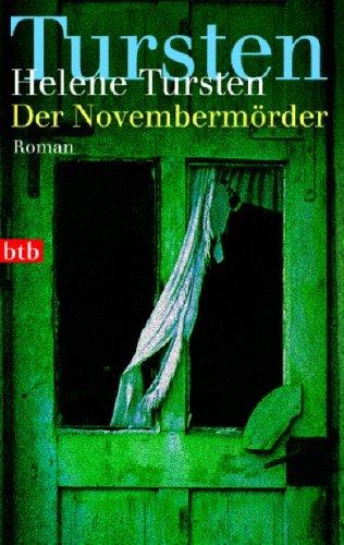 Helene Tursten: Der Novembermörder. (Paperback, 2000, btb)