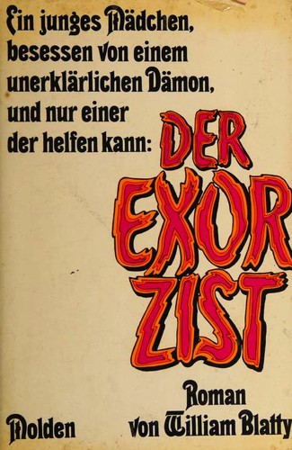 William Peter Blatty: Der Exorzist (Hardcover, German language, 1972, Verlag Fritz Molden)