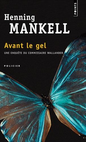 Henning Mankell, Henning Mankell: Avant le gel (French language, 2006)