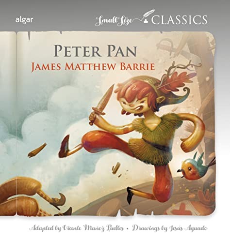 James Matthew Barrie, Vicente Muñoz Puelles, Jesús Aguado: Peter Pan (Paperback, ALGAR EDITORIAL)