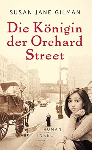 Die Königin der Orchard Street (Hardcover, Insel Verlag Gmbh)