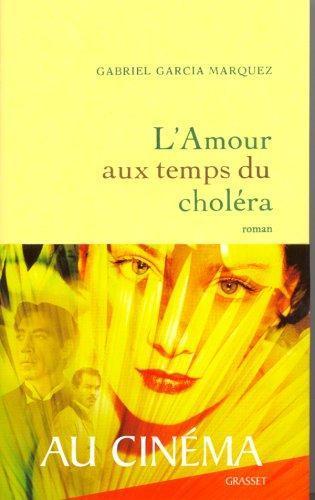 Gabriel García Márquez: L'Amour aux temps du choléra (French language, 1994)