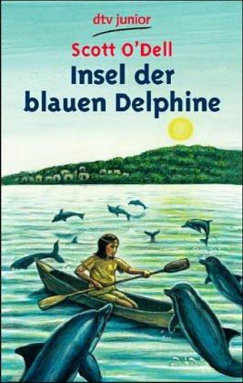 Insel der blauen Delphine (Paperback, Deutsch language, 2002, Deutscher Taschenbuch Verlag)