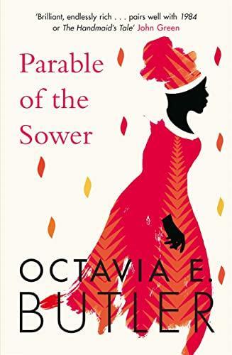 Octavia E. Butler: Parable of the Sower (2019)