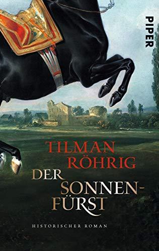 Tilman Röhrig: Der Sonnenfürst (Paperback, german language, 2013)